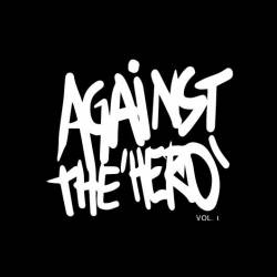 Against the Hero : Vol. 1